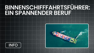 Als Binnenschifffahrtskapitän durchstarten – Aufgaben und Karrierechancen