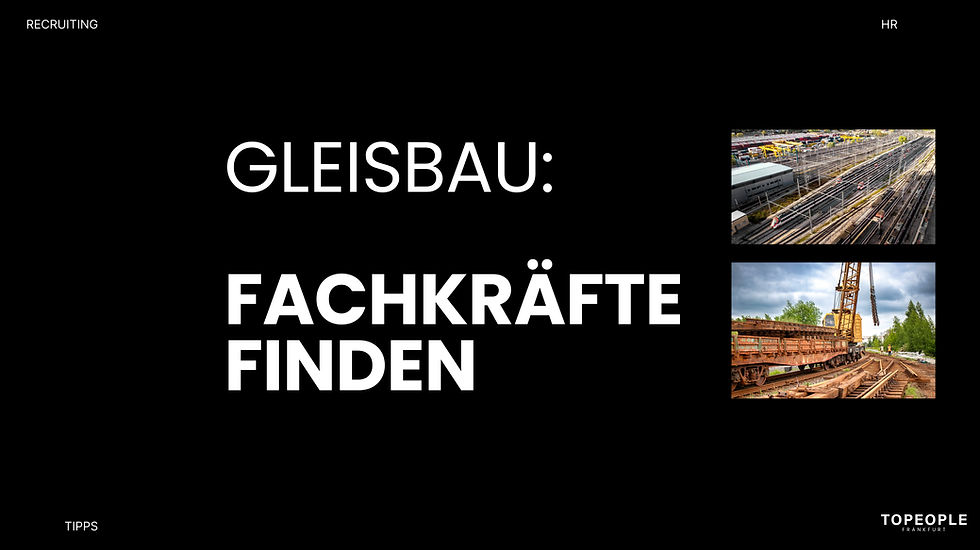 gleisbau fachkräfte finden