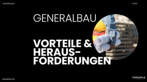 Generalbau: Effiziente Lösung mit Herausforderungen