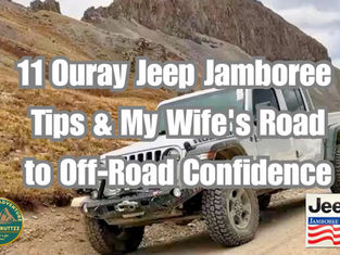 Jeep Gladiator partaking in the Ouray Jeep Jamboree at the top of Stony Pass in the Colorado Rocky Mountains. Text says "11 Ouray Jeep Jamboree Tips & My Wife's Road To Off-Road Confidence. The Muddy Ruttzz logo and Jeep Jamboree Logo are visible.