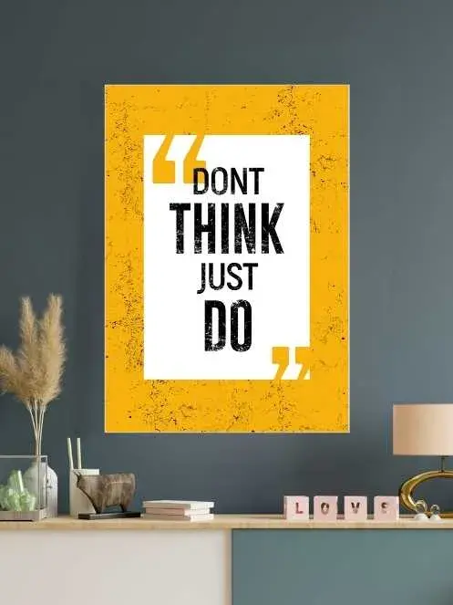 Don't Think Just DO | Motivational Poster