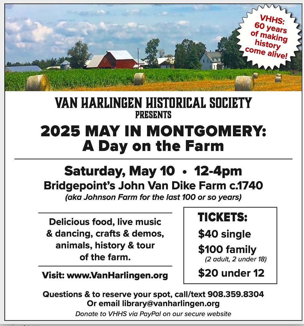 May in Montgomery, Van Harlingen Historical Society NJ themontynews