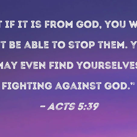 Are You Fighting Against God?