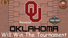 Oklahoma will Win the NCAA Tournament - Reasons Why By Mike Hurley