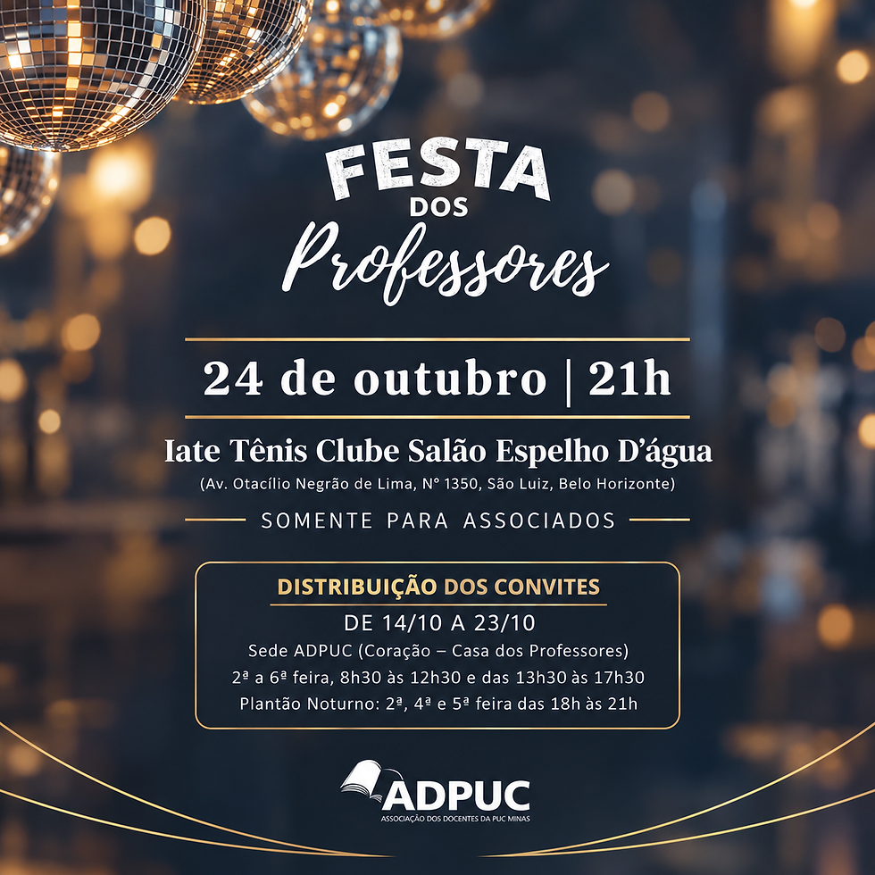 Casa Aberta e Festa dos Professores marcam celebrações do mês da docência na ADPUC Minas