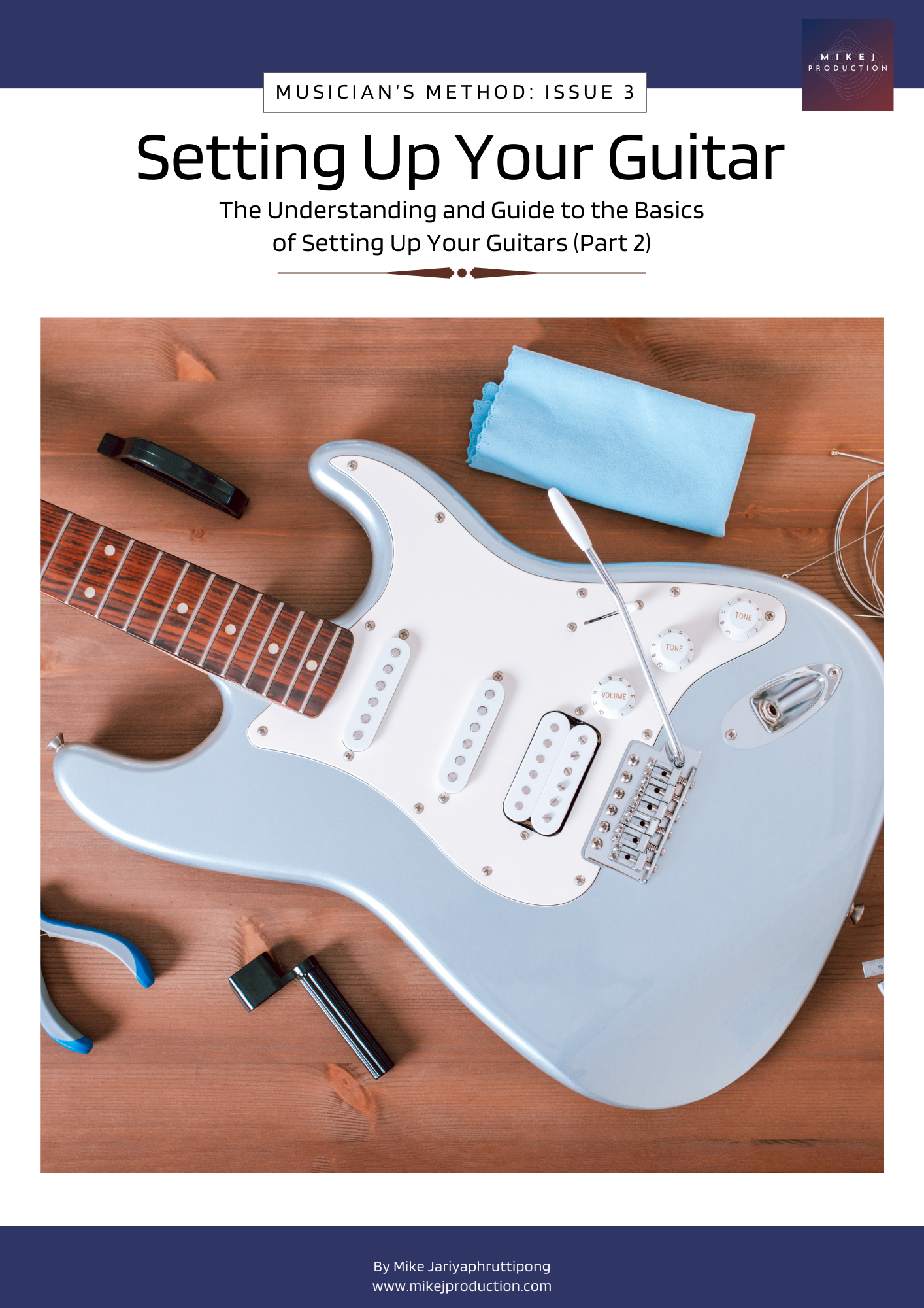 How To Set Up Your Guitar Part 2 - Musicians Method Issue 4