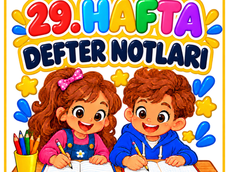 1. Sınıf 29. Hafta Defter Notları
