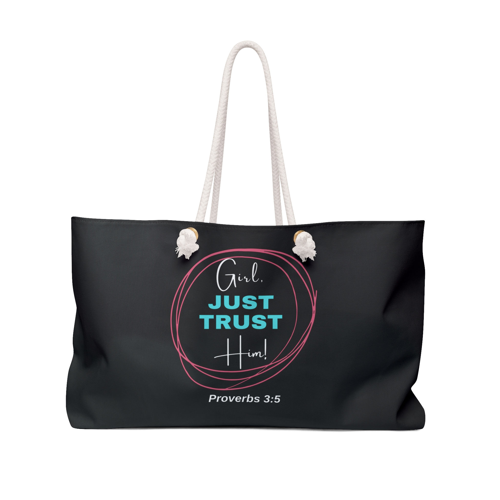 Girl Just Trust Him Weekender Bag