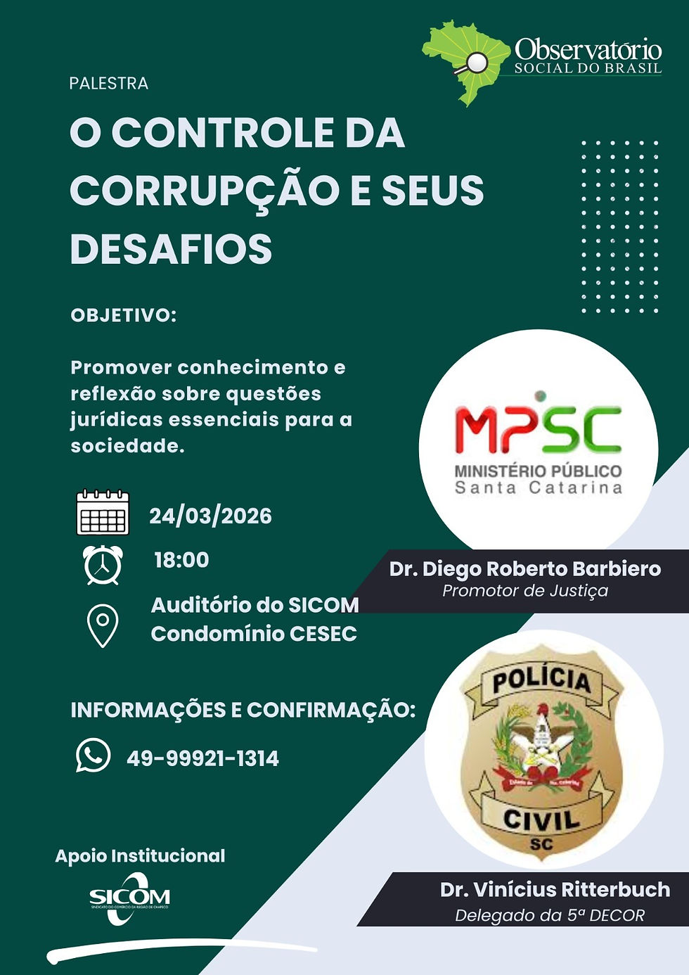 DESAFIOS DO COMBATE À CORRUPÇÃO SERÃO ABORDADOSEM PALESTRA