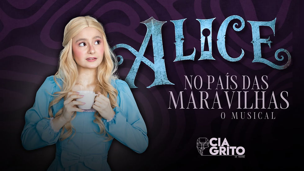 Cia Grito leva releitura de “Alice no País das Maravilhas” ao palco do CIC