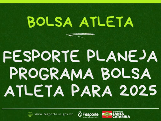Fesporte planeja Programa Bolsa Atleta para 2025