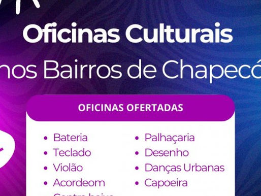 Prefeitura promoverá oficinas culturais nos bairros de Chapecó