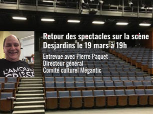Pierre Paquet ''Déjà des spectacles à l'horaire''