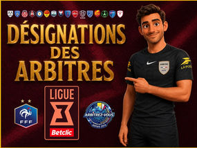 FFF - DÉSIGNATIONS ARBITRES - REFEREE APPOINTMENTS - Journée 2 - [14/08/2026] #Ligue3Betclic #FFF