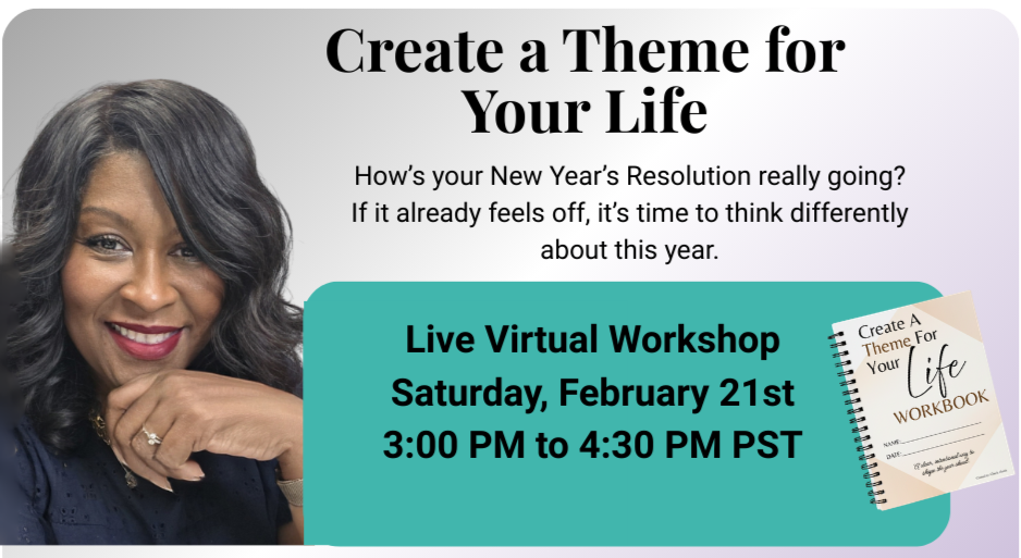 Create a Theme for your Life Workshop