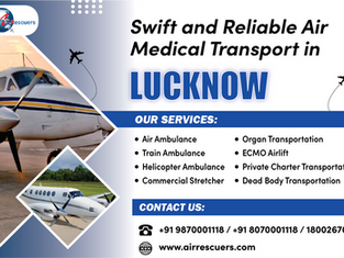 Swift and Reliable Air Medical Transport in Lucknow