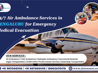 24/7 Air Ambulance Services in Bengaluru for Emergency Medical Evacuation