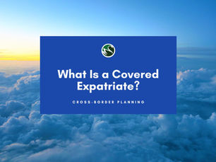 What Is a Covered Expatriate?