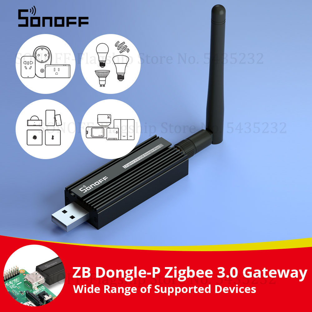 SONOFF ZB Dongle-P Zigbee 3.0 USB Dongle Plus Universal Zigbee Gateway Support v