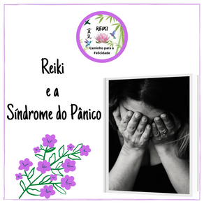 Reiki e a Síndrome do Pânico