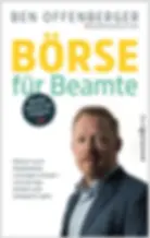 Eine Darstellung des Buchs "Börse für Beamte" von Ben Offenberger