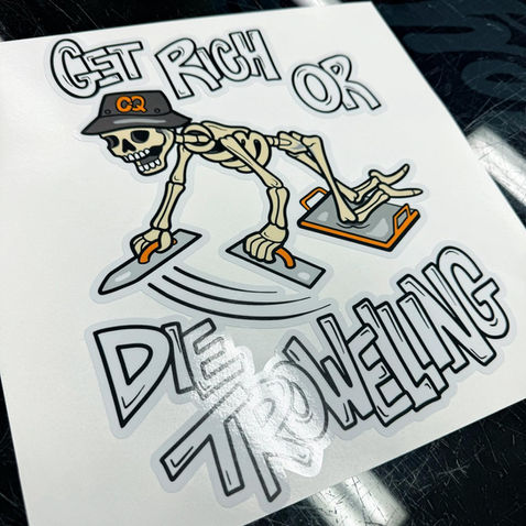 Get Rich or Die Trowelling stickers.
