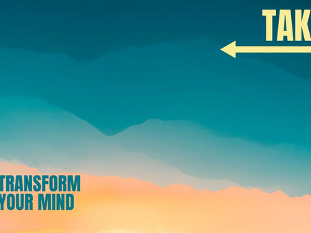 Transform Your Mind