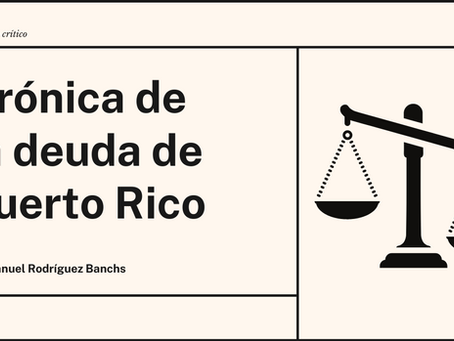 Crónica de la deuda de Puerto Rico