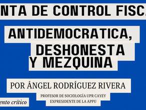 Junta de control fiscal: antidemocrática, deshonesta y mezquina