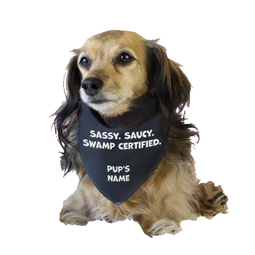 Sassy. Saucy. Swamp Certified.