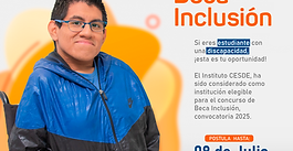 El Instituto CESDE es elegible para la Beca de Inclusión 2025 de PRONABEC