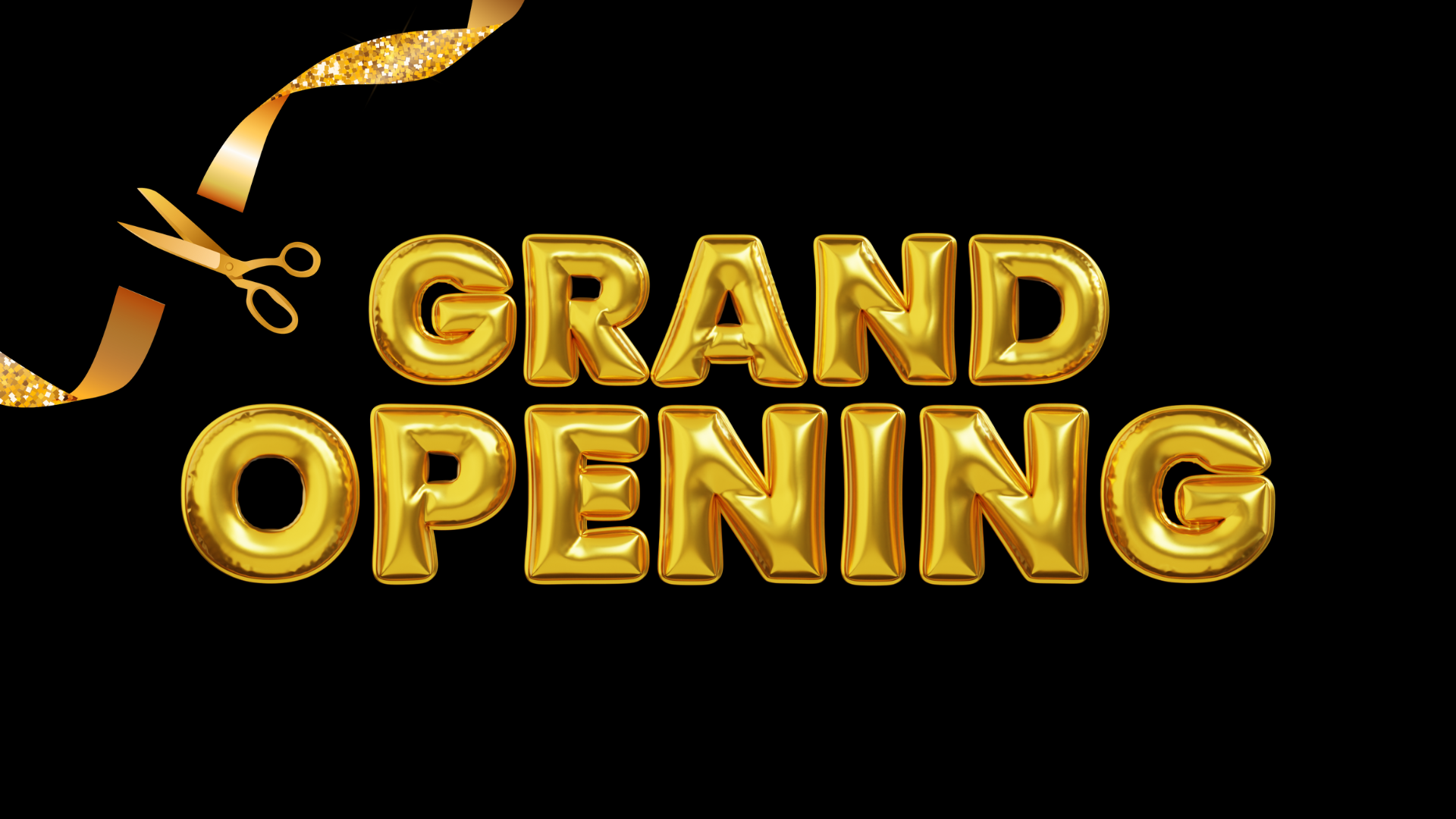 Grand Opening