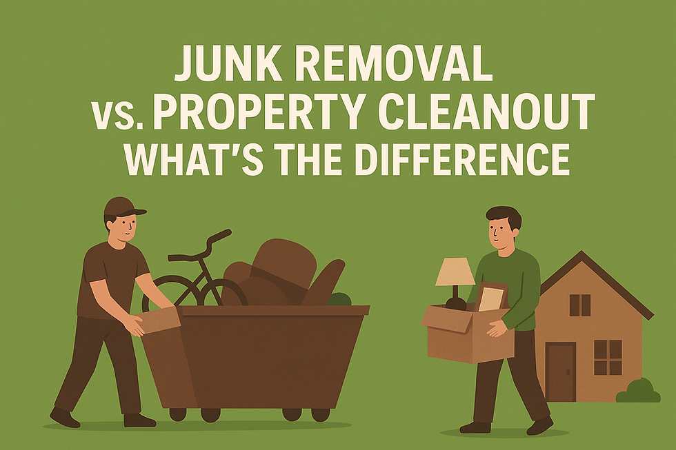 Difference in Junk Removal vs. Property Cleanout