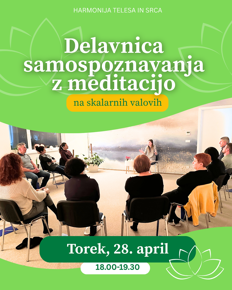 DELAVNICA SAMOSPOZNAVANJA Z MEDITACIJO