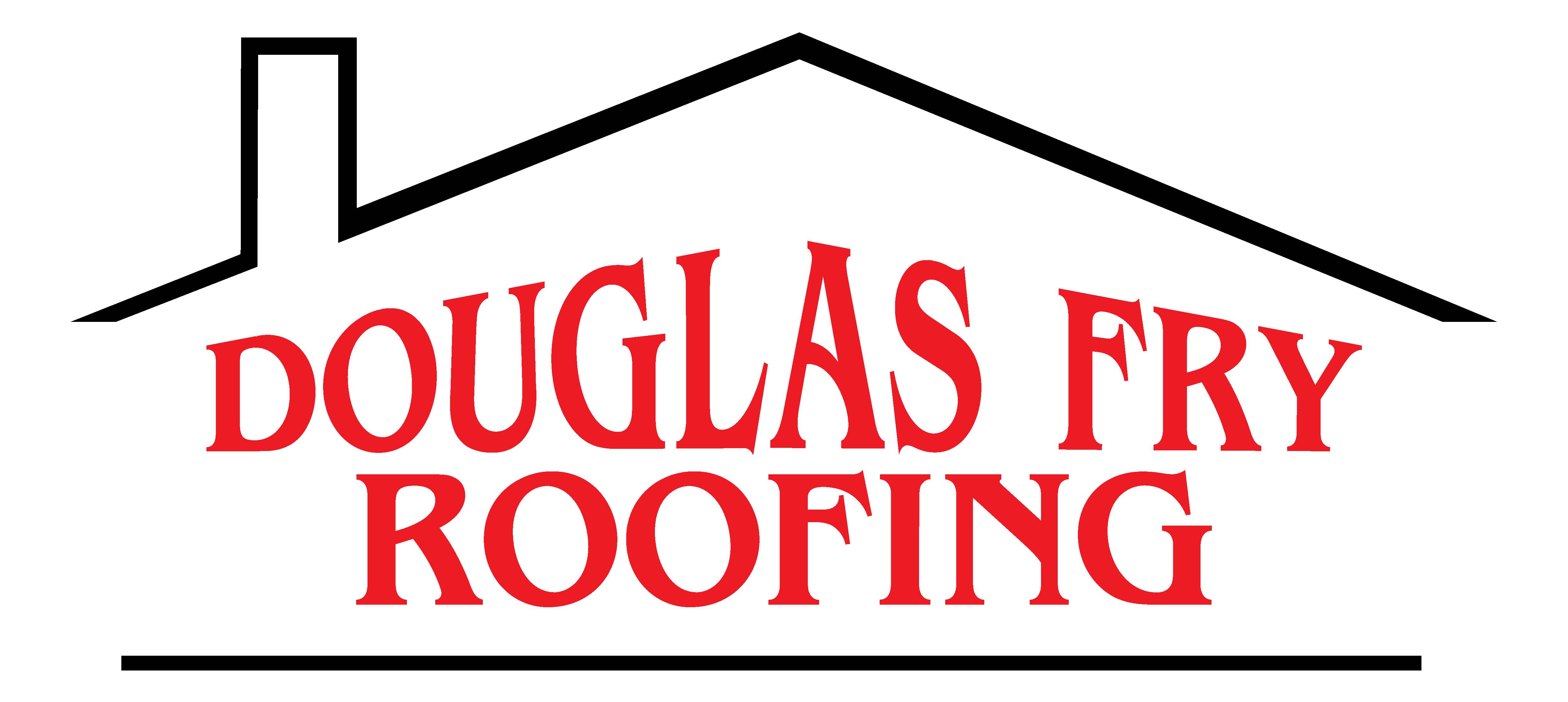 Douglas Fry Roofing, Inc Douglas Fry Roofing, Inc