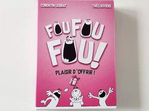 [ JEU D'AMBIANCE ] Fou Fou Fou - Plaisir d'offrir