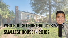 WHO BOUGHT NORTHRIDGE'S SMALLEST HOME IN 2018?