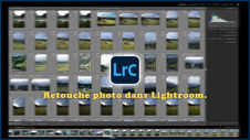 Comment je retouche mes photos dans Lightroom ? (tuto complet)