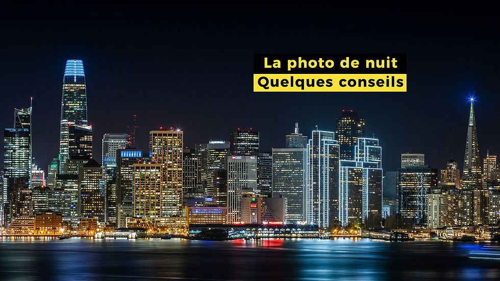 La photographie de nuit