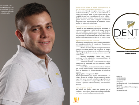 Entrevista con nuestra portada del mes el Dr. Omar Becerril Guzmán Cirujano Dentista