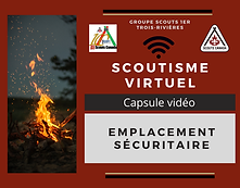 Scoutisme_virtuel_Emplacement_sÃ©curitai