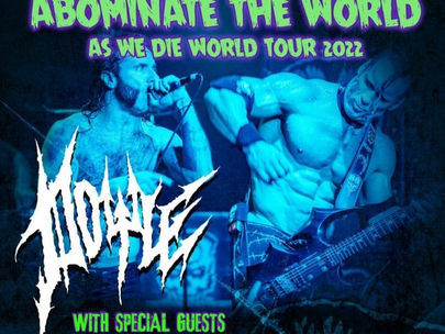 Doyle Wolfgang von Frankenstein brings "Abominate the World: As We Die Tour 2022"to San Antonio Tx.