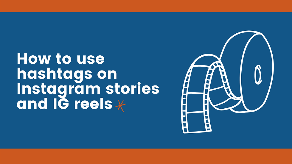 Instagram hashtags on Instagram stories, Instagram reels