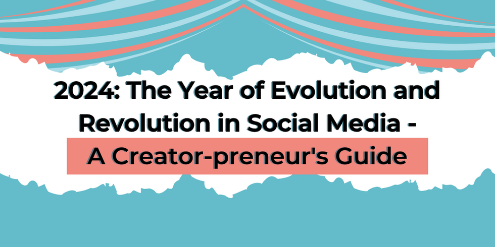 2024: The Year of Evolution and Revolution in Social Media - Instagram & Social Media Predictions & Trends For 2024