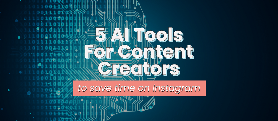 5 AI Tools For Content Creators To Save Time On Instagram