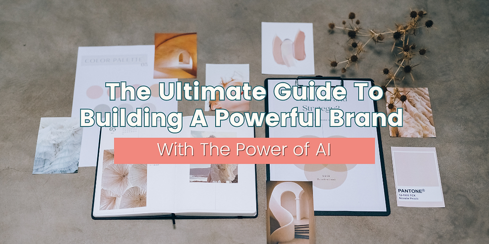 The Ultimate Guide To Building A Powerful Brand With The Power of AI in 2024
