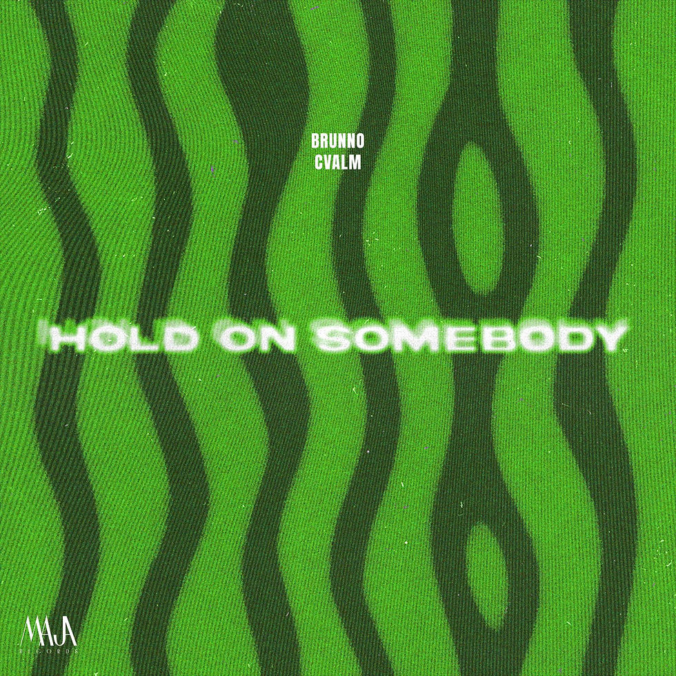 HOLD ON SOMEBODY