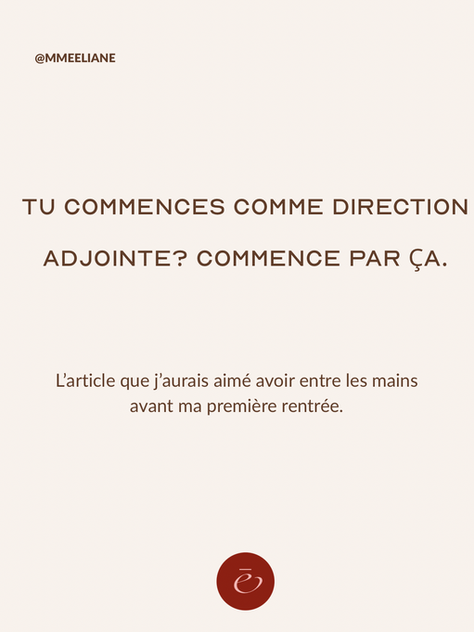 Conseils pour une nouvelle direction adjointe avant la rentrée scolaire