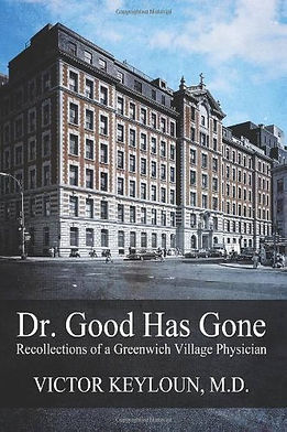 Dr. Good Has Gone by Victor Keyloun, M.D.