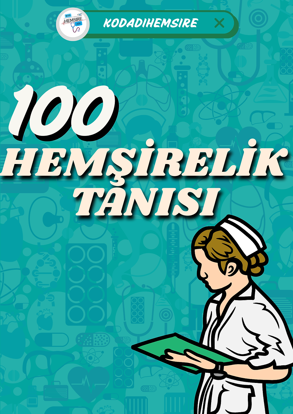 100 Hemşirelik Tanısı